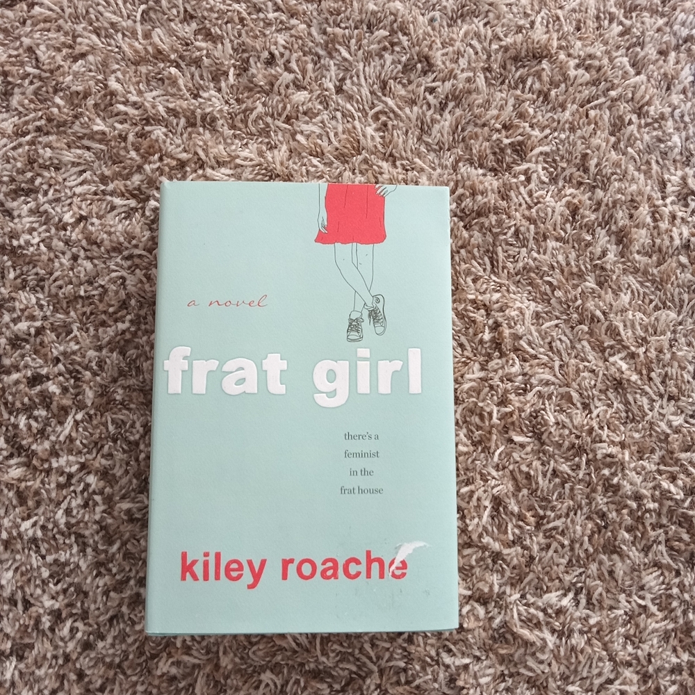 FRAT GIRL By Kiley Roache Great Condition